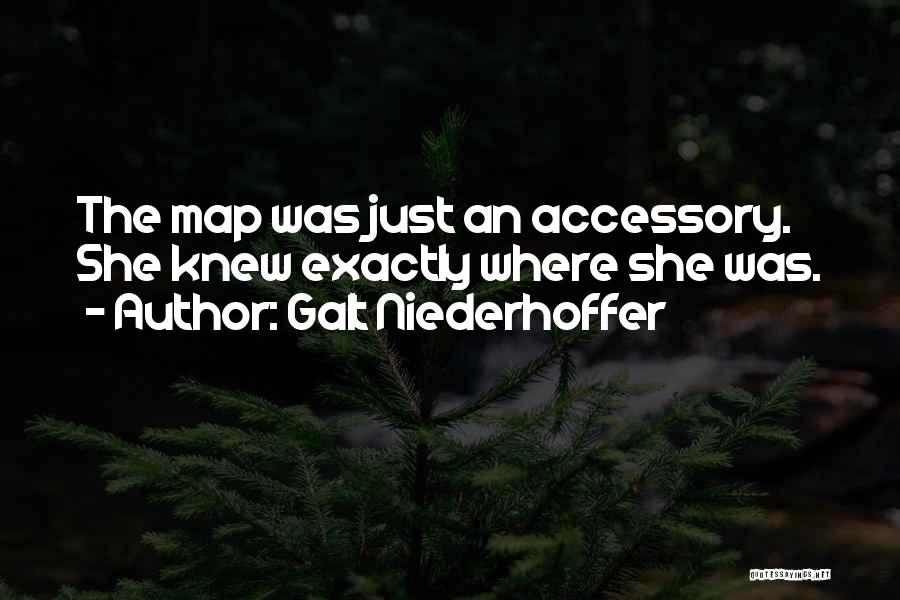 Girl Accessory Quotes By Galt Niederhoffer