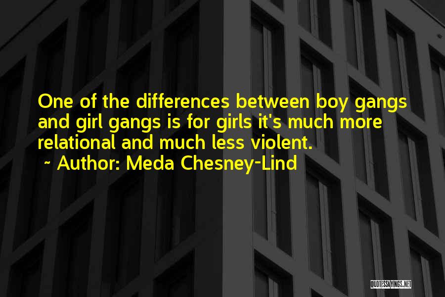 Girl And Boy Differences Quotes By Meda Chesney-Lind