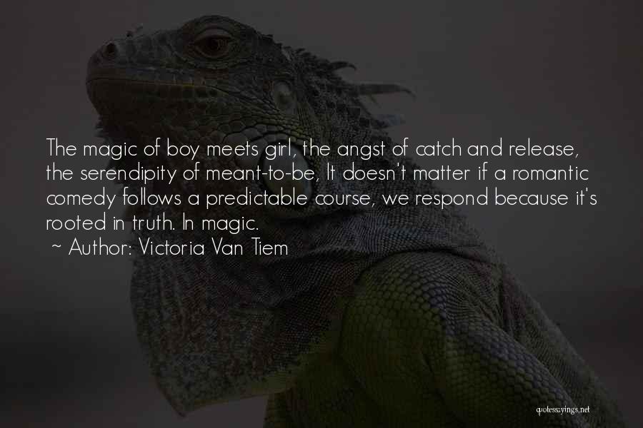 Girl And Boy Quotes By Victoria Van Tiem