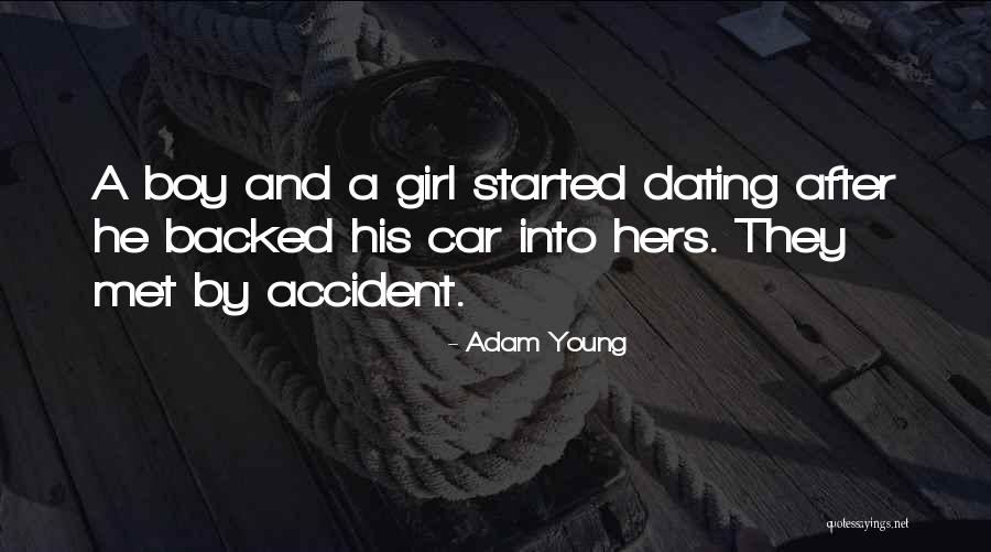 Girl And Car Quotes By Adam Young Girl And Car Quotes By Adam Young