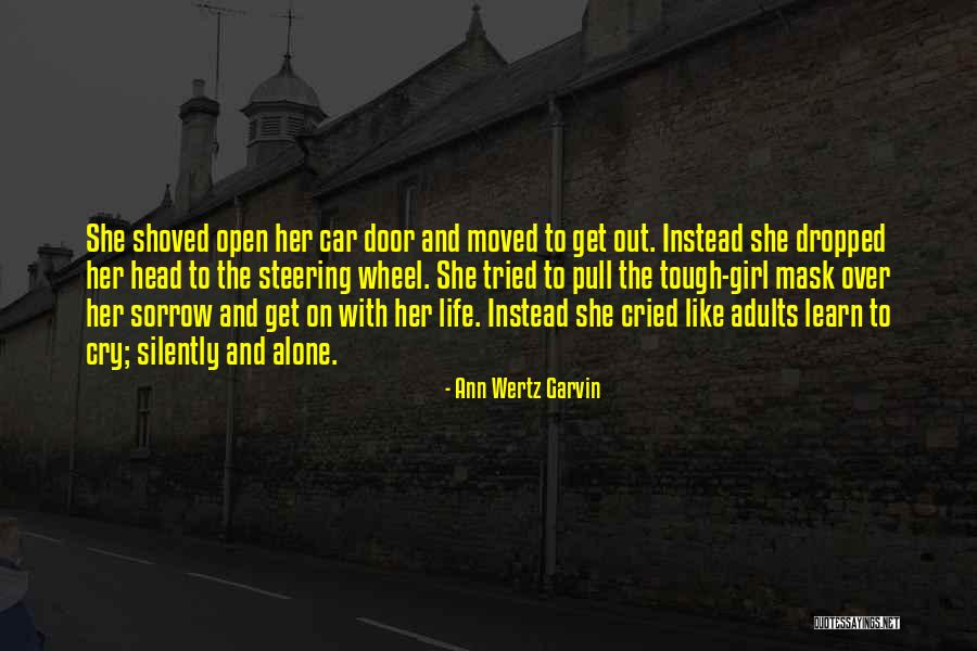 Girl And Car Quotes By Ann Wertz Garvin