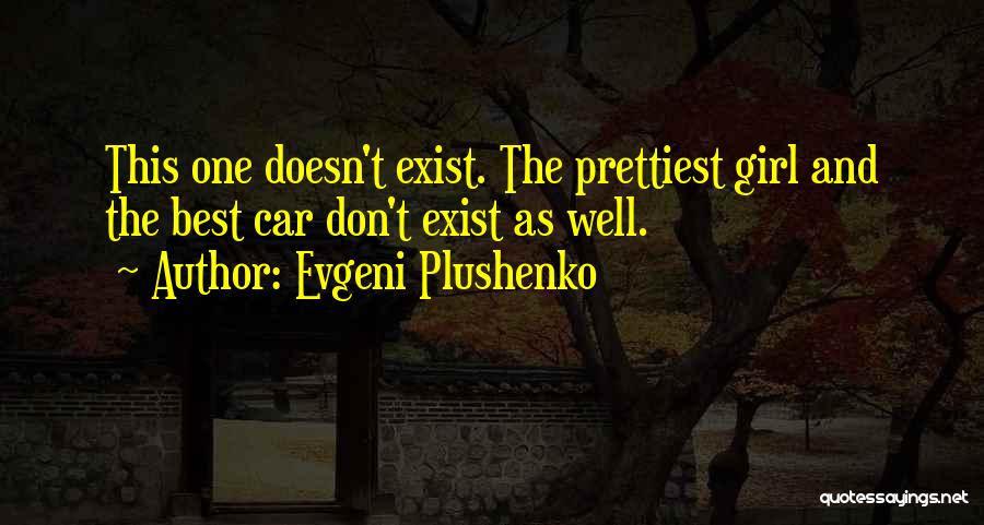 Girl And Car Quotes By Evgeni Plushenko