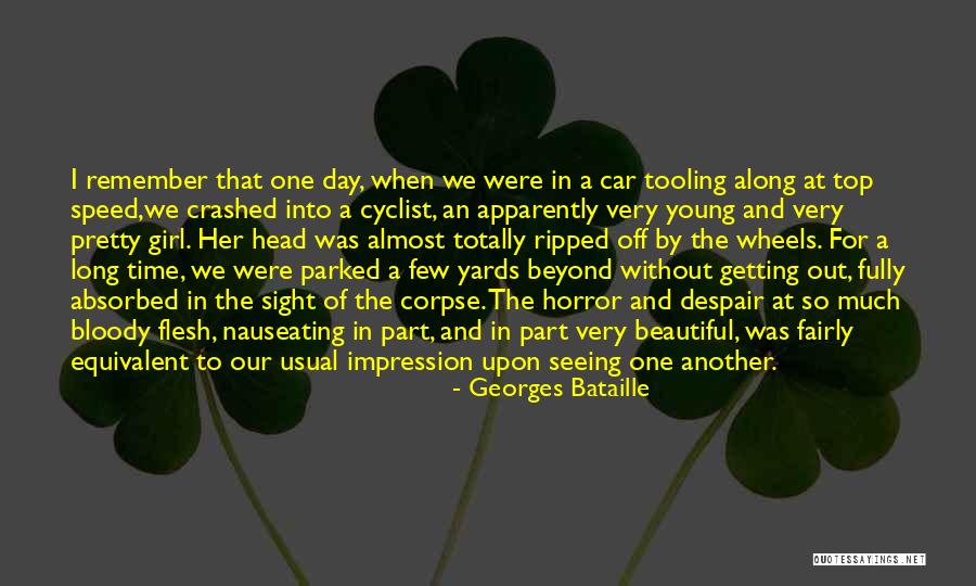 Girl And Car Quotes By Georges Bataille Girl And Car Quotes By Georges Bataille