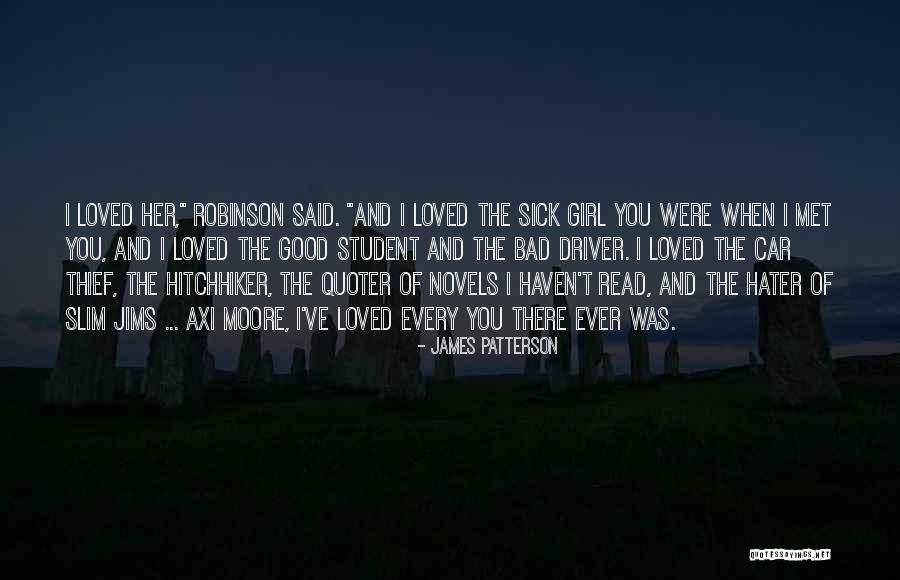 Girl And Car Quotes By James Patterson