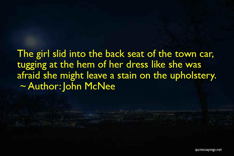 Girl And Car Quotes By John McNee