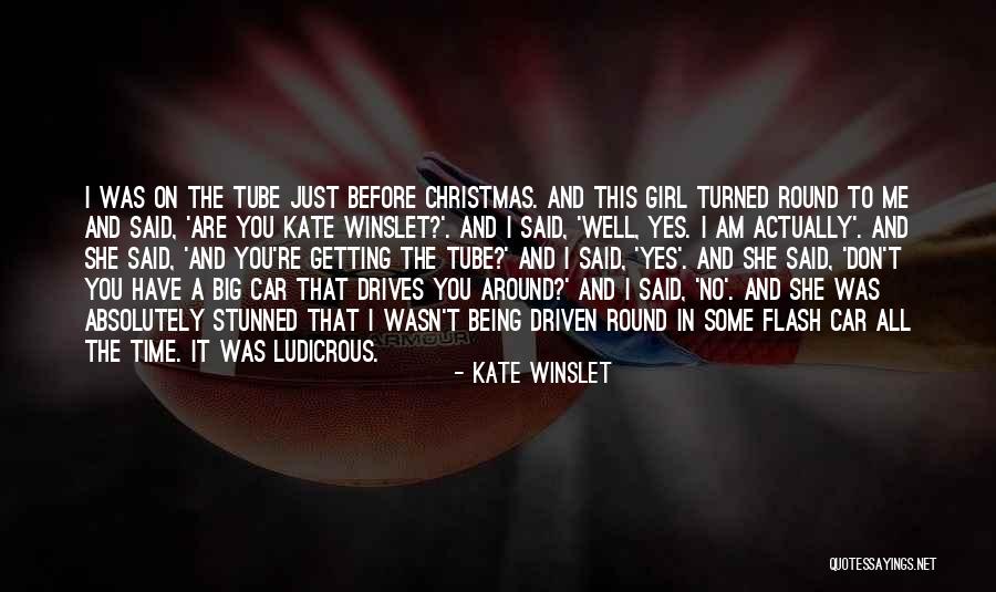 Girl And Car Quotes By Kate Winslet Girl And Car Quotes By Kate Winslet