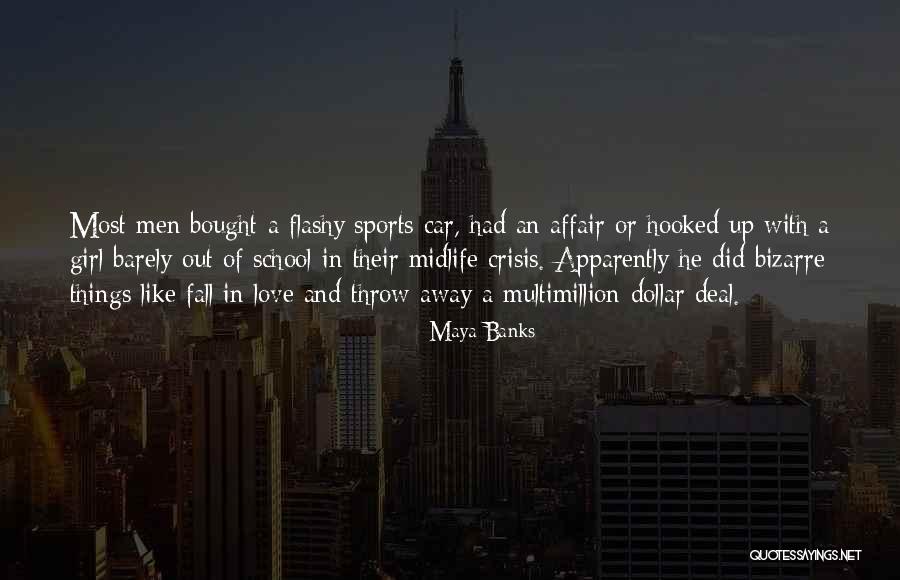 Girl And Car Quotes By Maya Banks