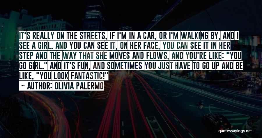 Girl And Car Quotes By Olivia Palermo