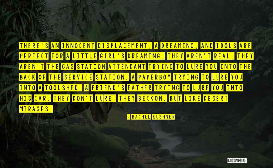 Girl And Car Quotes By Rachel Kushner Girl And Car Quotes By Rachel Kushner