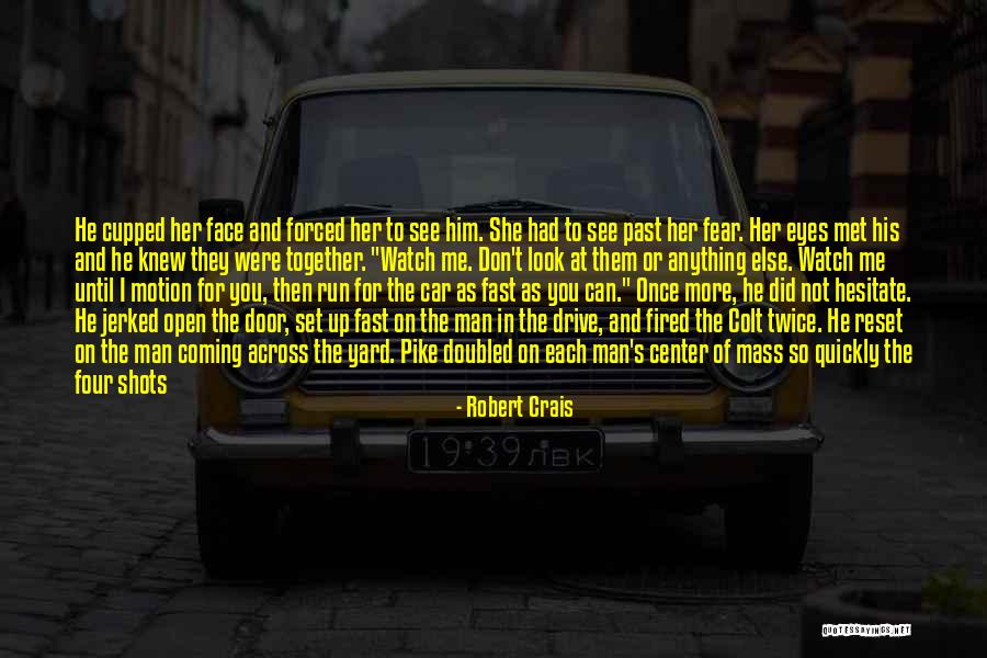 Girl And Car Quotes By Robert Crais Girl And Car Quotes By Robert Crais