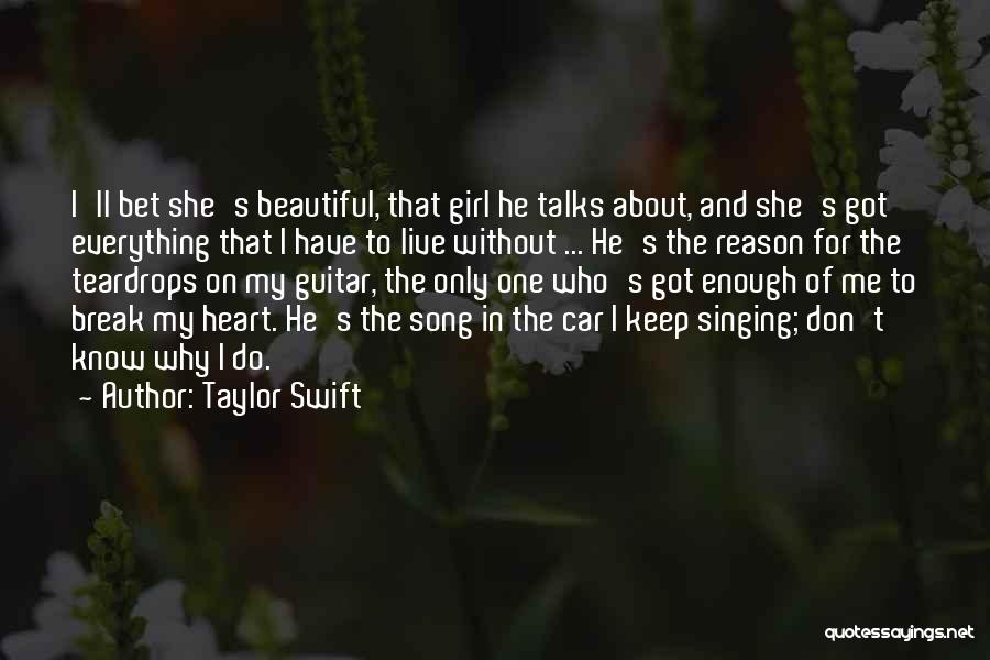 Girl And Car Quotes By Taylor Swift