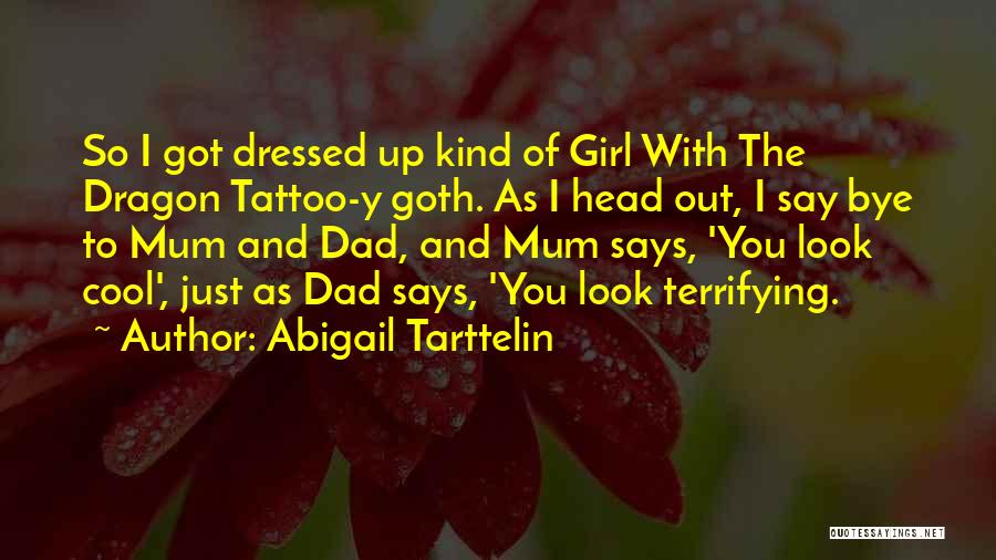 Girl And Fashion Quotes By Abigail Tarttelin