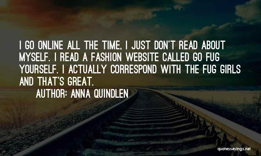 Girl And Fashion Quotes By Anna Quindlen