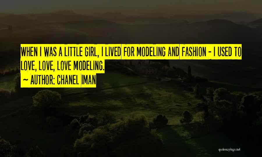 Girl And Fashion Quotes By Chanel Iman