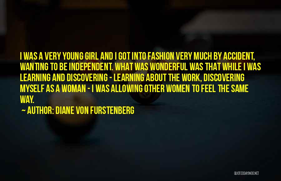 Girl And Fashion Quotes By Diane Von Furstenberg