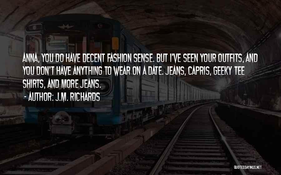 Girl And Fashion Quotes By J.M. Richards