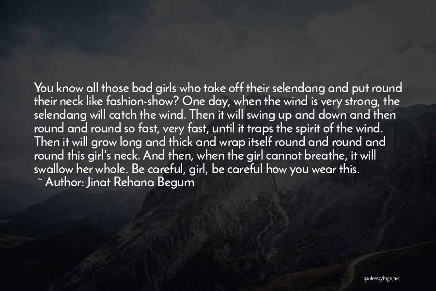 Girl And Fashion Quotes By Jinat Rehana Begum