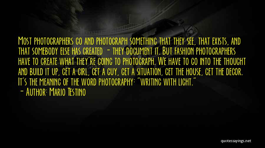Girl And Fashion Quotes By Mario Testino