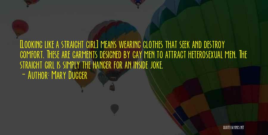 Girl And Fashion Quotes By Mary Dugger