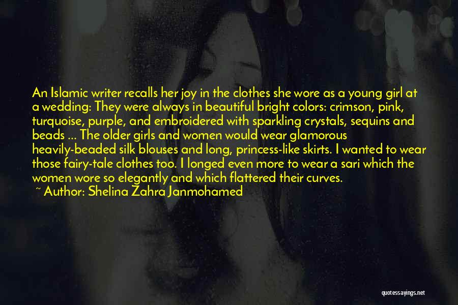 Girl And Fashion Quotes By Shelina Zahra Janmohamed