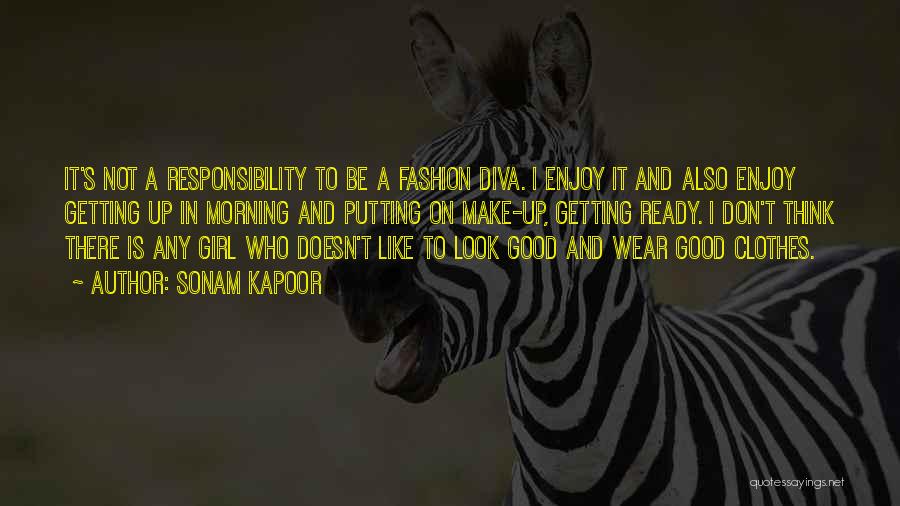 Girl And Fashion Quotes By Sonam Kapoor