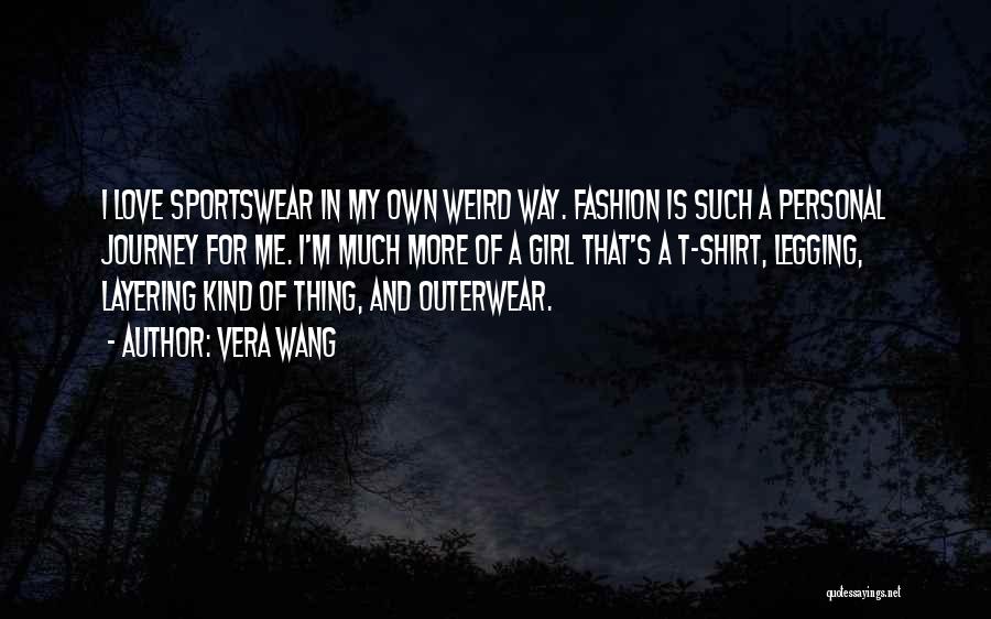 Girl And Fashion Quotes By Vera Wang