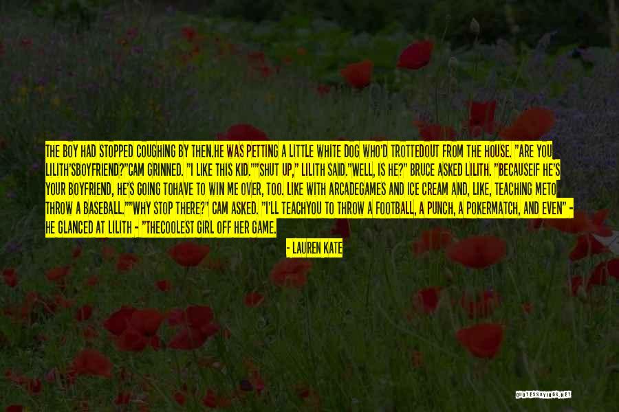 Girl And Games Quotes By Lauren Kate Girl And Games Quotes By Lauren Kate