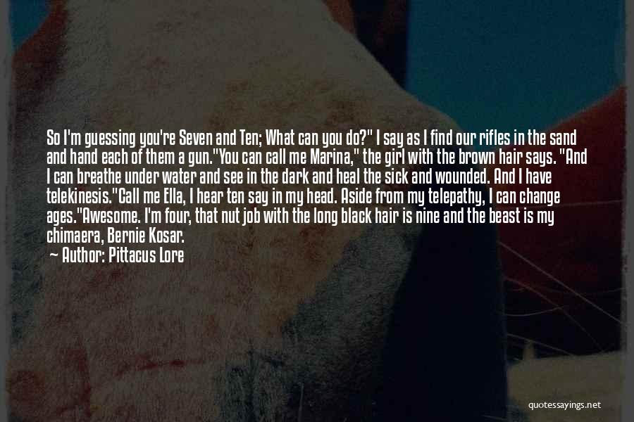 Girl And Gun Quotes By Pittacus Lore