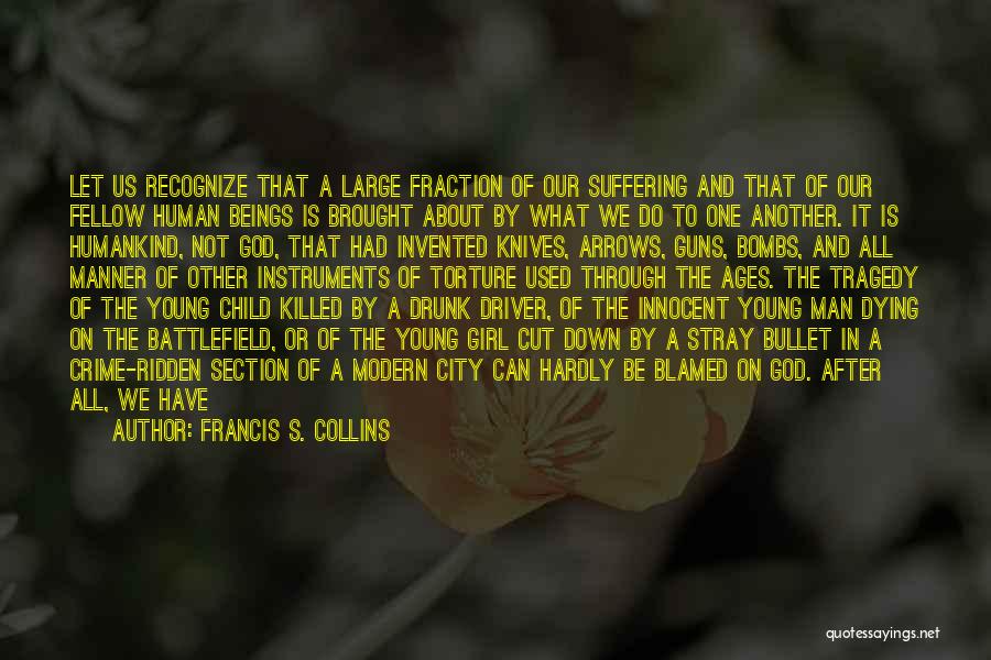 Girl And Guns Quotes By Francis S. Collins