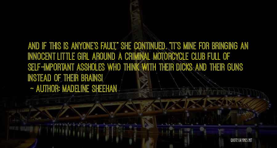 Girl And Guns Quotes By Madeline Sheehan