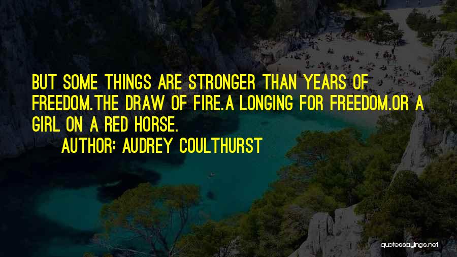 Girl And Her Horse Quotes By Audrey Coulthurst