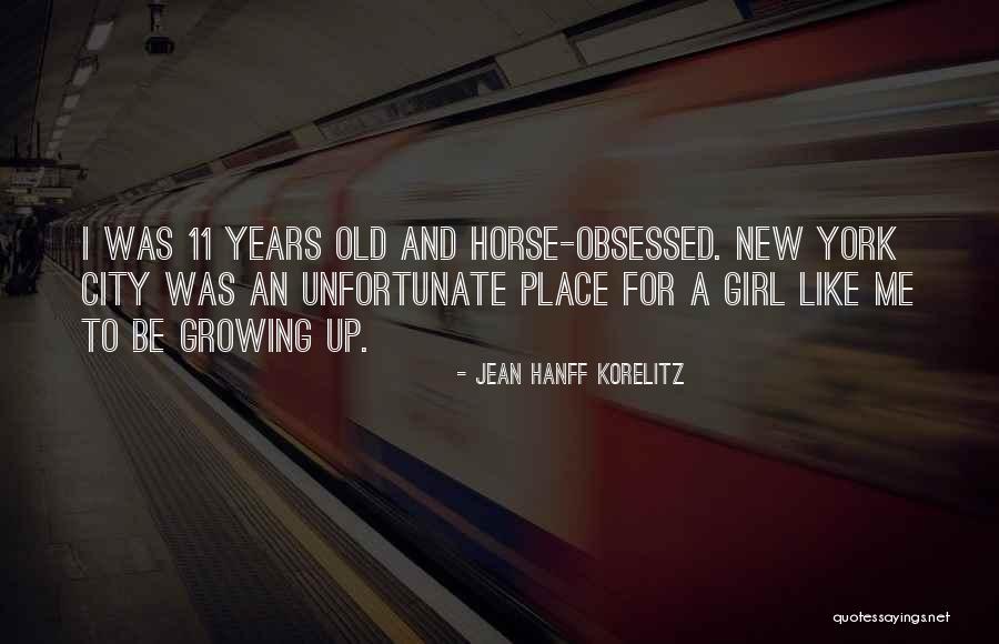 Girl And Her Horse Quotes By Jean Hanff Korelitz