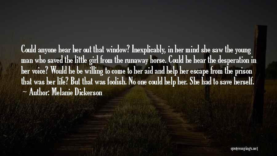 Girl And Her Horse Quotes By Melanie Dickerson