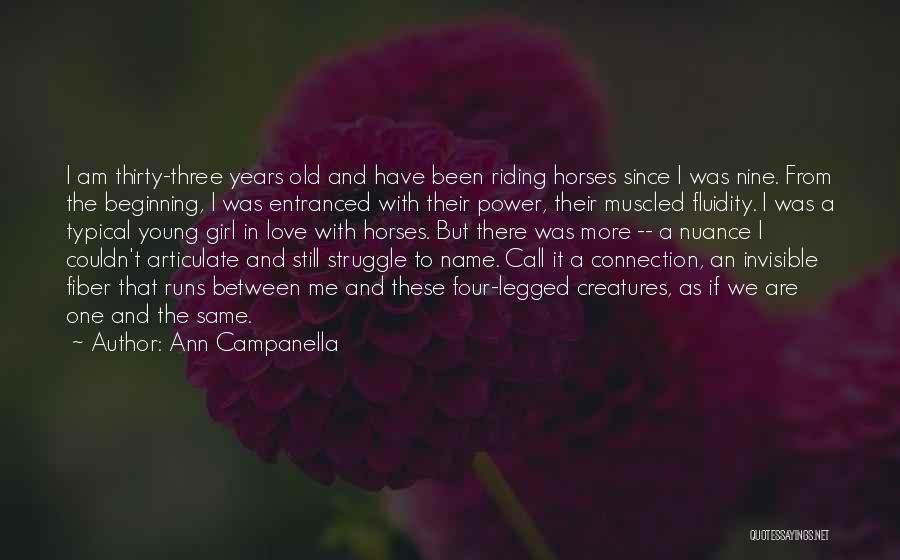Girl And Horse Love Quotes By Ann Campanella