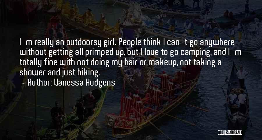 Girl And Love Quotes By Vanessa Hudgens