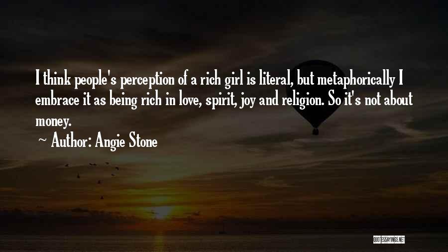 Girl And Money Quotes By Angie Stone