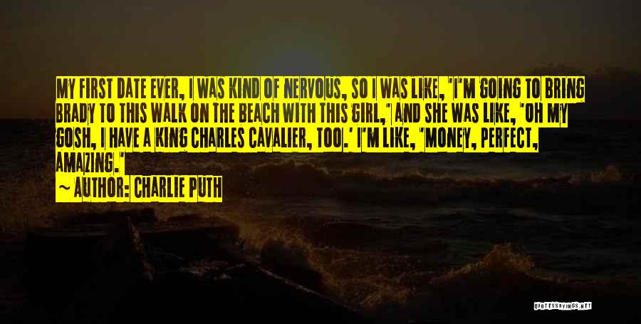 Girl And Money Quotes By Charlie Puth