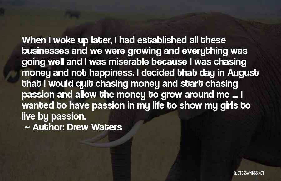 Girl And Money Quotes By Drew Waters