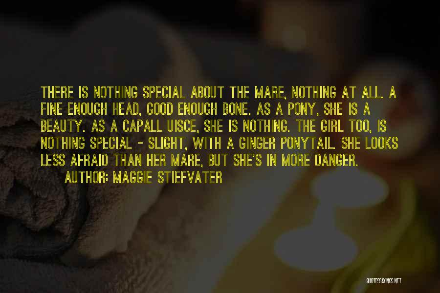 Girl And Pony Quotes By Maggie Stiefvater