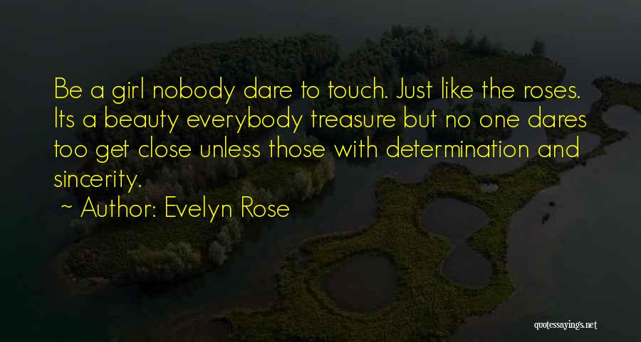 Girl And Rose Quotes By Evelyn Rose