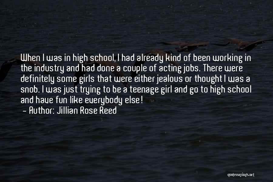 Girl And Rose Quotes By Jillian Rose Reed