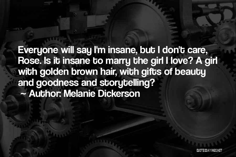 Girl And Rose Quotes By Melanie Dickerson