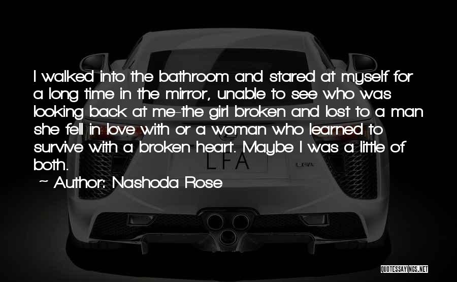 Girl And Rose Quotes By Nashoda Rose