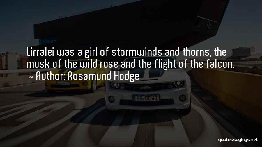 Girl And Rose Quotes By Rosamund Hodge