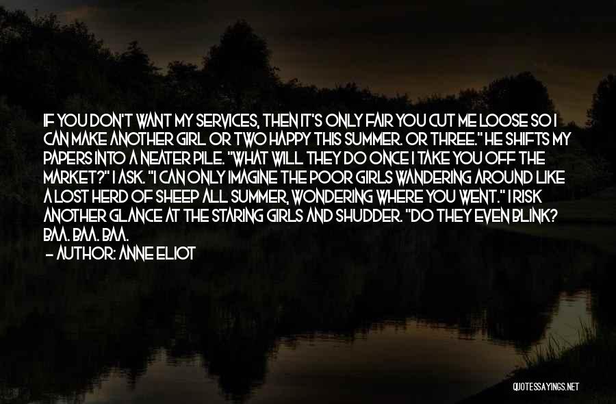 Girl And Summer Quotes By Anne Eliot