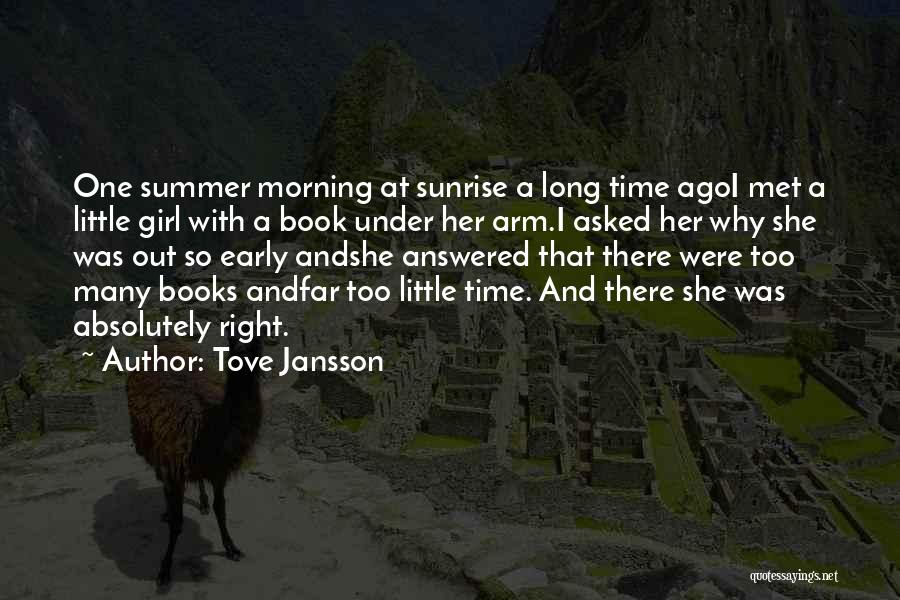 Girl And Summer Quotes By Tove Jansson