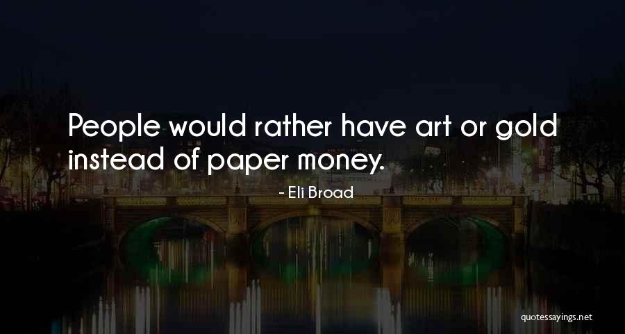 Girl Banat Quotes By Eli Broad Girl Banat Quotes By Eli Broad