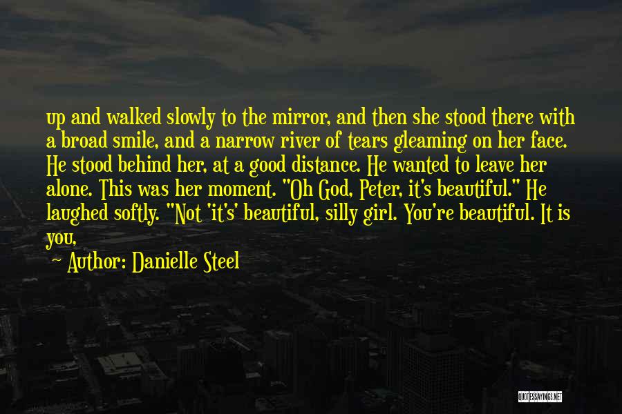 Girl Beautiful Smile Quotes By Danielle Steel