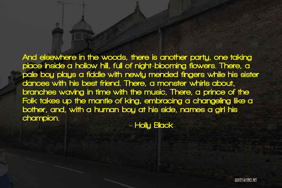 Girl Blooming Quotes By Holly Black