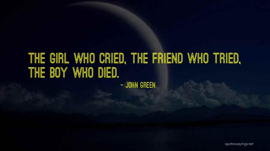 Girl Boy Best Friend Quotes By John Green